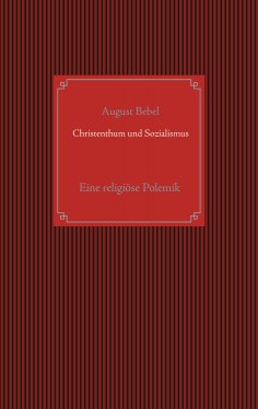 ebook: Christenthum und Sozialismus