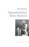 ebook: Ramakrishna: Mein Meister