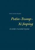 ebook: Putin-Trump-Xi Jinping