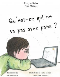 ebook: Qu'est-ce qui ne va pas avec papa?