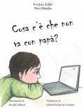 ebook: Cosa c'è che non va con papà?