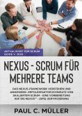 ebook: Nexus - Scrum für mehrere Teams (Aktualisiert für Scrum Guide V. 2020)