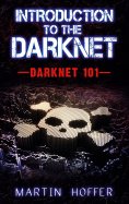 eBook: Introduction to the Darknet
