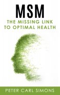 eBook: MSM - The Missing Link to Optimal Health