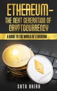 eBook: Ethereum - The Next Generation of Cryptocurrency