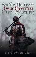 eBook: Salutis Aeternae, Ewige Errettung, Eternal Salvation