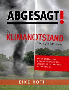 ebook: Abgesagt! Dem Klimanotstand bricht die Basis weg