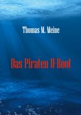 ebook: Das Piraten U-Boot