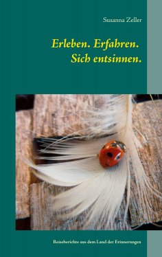 eBook: Erleben. Erfahren. Sich entsinnen.