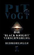 ebook: Die "Black Knight" - Verschwörung