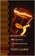 eBook: Energie sparen, Geld sparen, Umwelt schonen