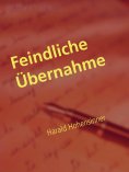 eBook: Feindliche Übernahme