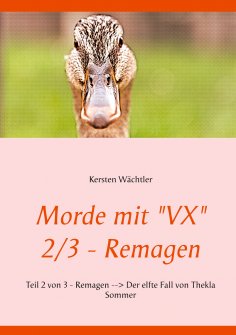 eBook: Morde mit "VX" 2/3 - Remagen