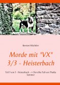 eBook: Morde mit "VX"   3/3 - Heisterbach