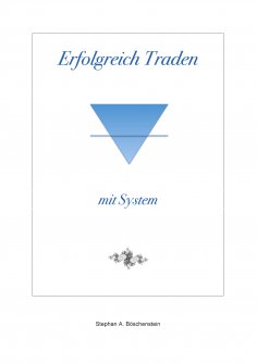 ebook: Erfolgreich Traden mit System