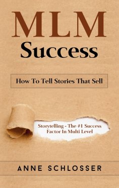ebook: MLM Success: How To Tell Stories That Sell