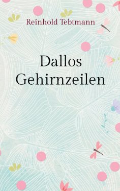 ebook: Dallos Gehirnzeilen