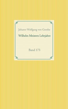 eBook: Wilhelm Meisters Lehrjahre