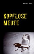 ebook: Kopflose Meute