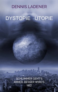 eBook: Dystopie Utopie