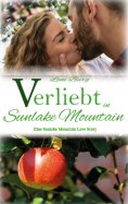 eBook: Verliebt in Sunlake Mountain