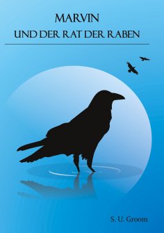 eBook: Marvin und der Rat der Raben