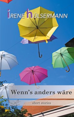 eBook: Wenn's anders wäre