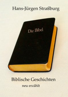 eBook: Biblische Geschichten neu erzählt