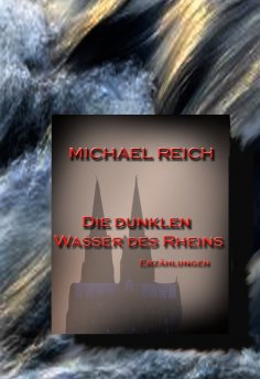 eBook: Die dunklen Wasser des Rheins