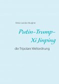 ebook: Putin-Trump-Xi Jinping