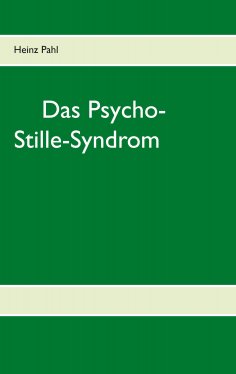 eBook: Das Psycho-Stille-Syndrom
