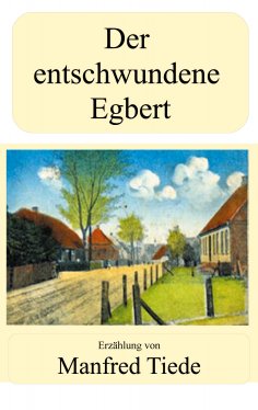 ebook: Der entschwundene Egbert