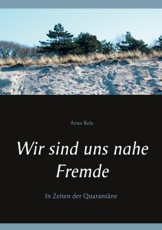 eBook: Wir sind uns nahe Fremde
