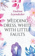 eBook: Wedding dress, white with little faults