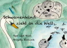 eBook: Schwanenkind zieht in die Welt