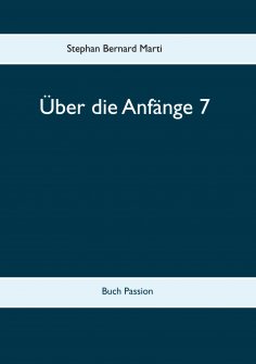 eBook: Über die Anfänge 7