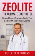 ebook: Zeolite - The Ultimate Body Detox
