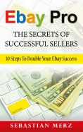 eBook: Ebay Pro - The Secrets of Successful Sellers