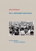 eBook: Das 1. Jahrhundert nach Corona