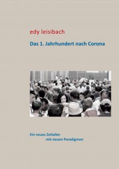eBook: Das 1. Jahrhundert nach Corona