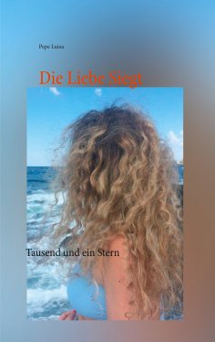eBook: Die Liebe Siegt