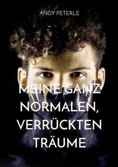 eBook: Meine ganz normalen, verrückten Träume