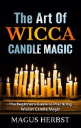 ebook: The Art Of Wicca Candle Magic