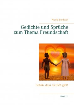 eBook: Gedichte und Sprüche zum Thema Freundschaft