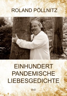 eBook: Einhundert pandemische Liebesgedichte