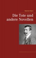 eBook: Die Tote und andere Novellen