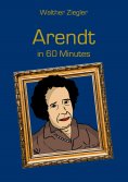 eBook: Arendt in 60 Minutes