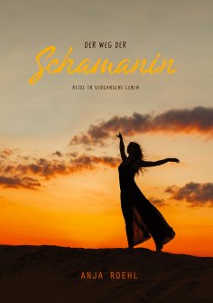 ebook: Der Weg der Schamanin