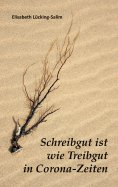 eBook: Schreibgut ist Treibgut in Corona-Zeiten 2020