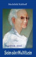 eBook: Manfred Weil - Sein oder Nichtsein